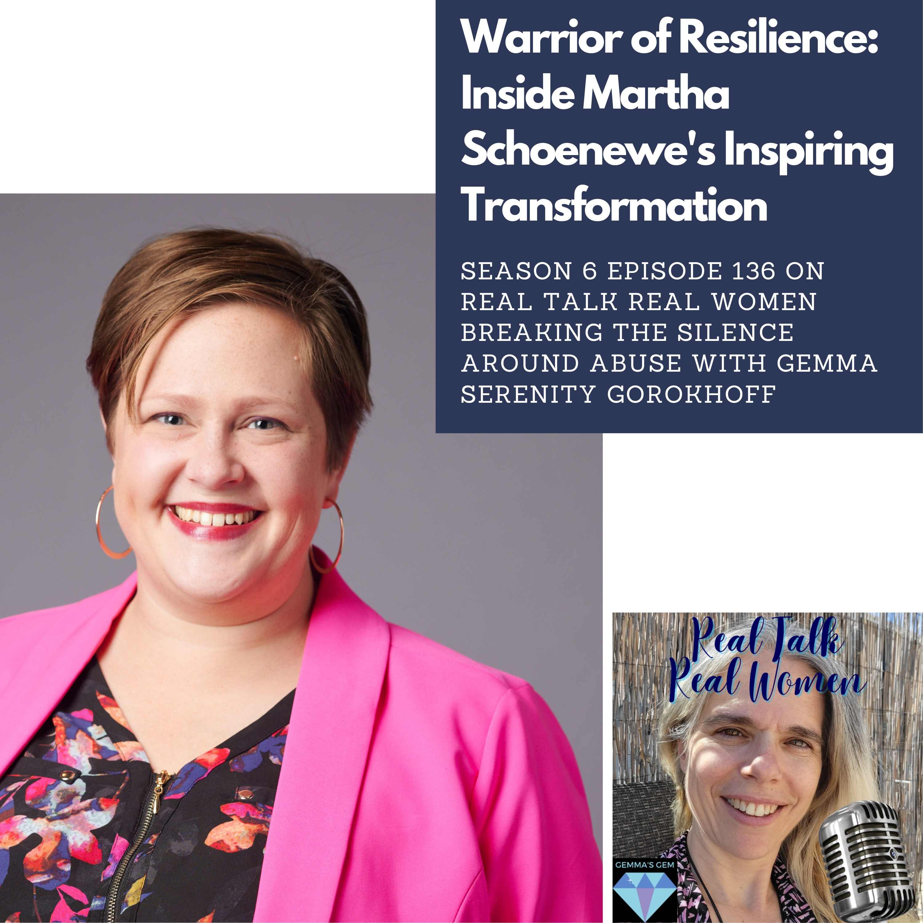 S6E136 Warrior of Resilience: Inside Martha Schoenewe’s Inspiring Transformation thumbnail