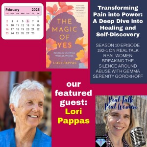 S10E192-1 Transforming Pain into Power: A Deep Dive into Healing and Self-Discovery with Lori Pappas