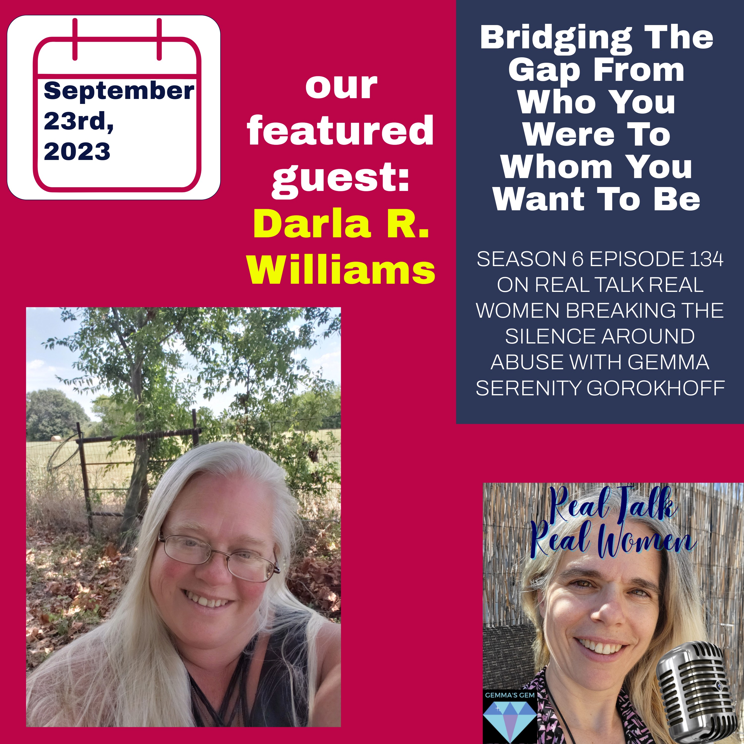 S6E134 Bridging The Gap From Who You Were To Whom You Want To Be With Darla Williams thumbnail