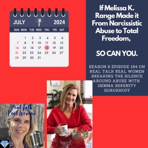 S8E184 If Melissa K. Range Made it From Narcissistic Abuse to Total Freedom, SO CAN YOU.