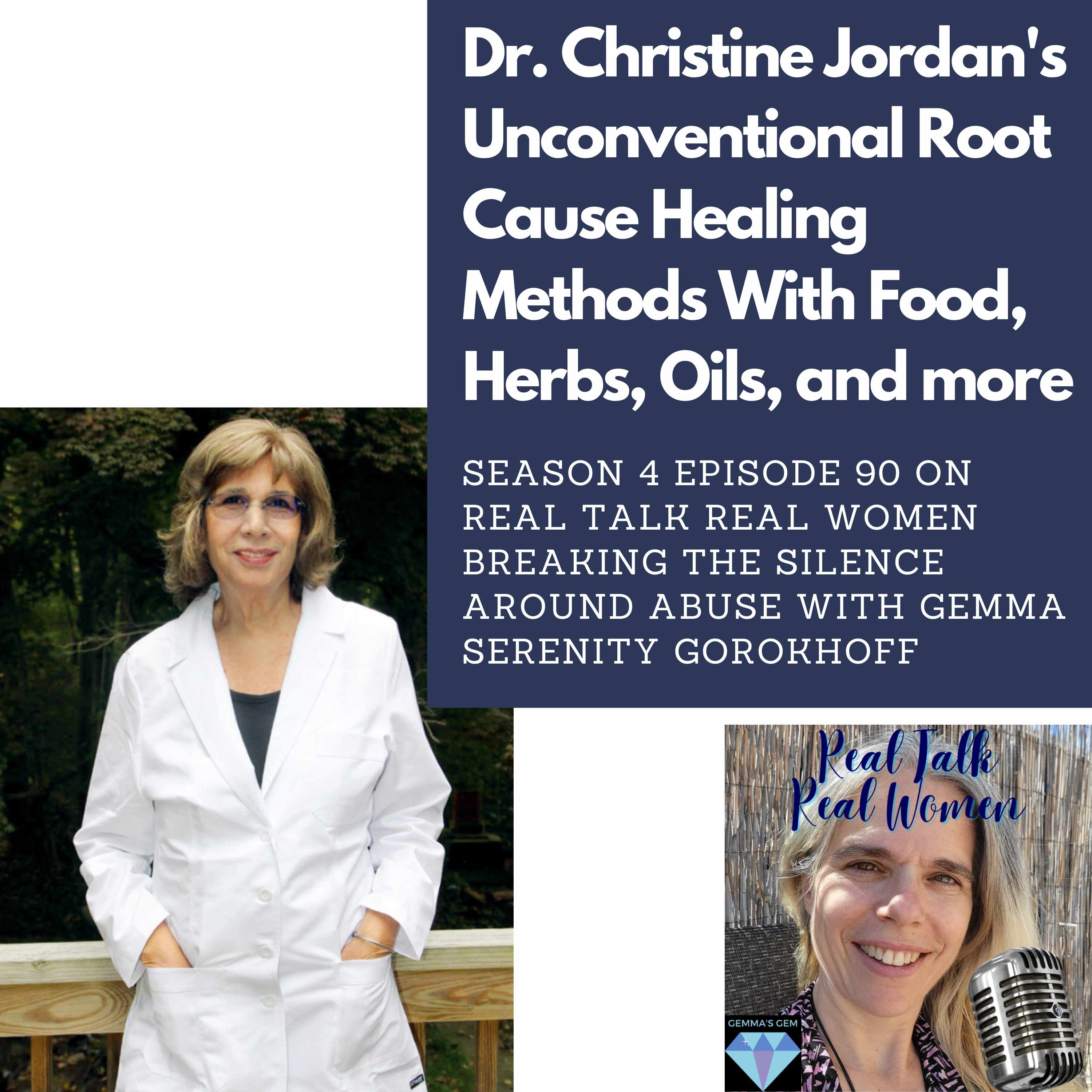 S4E90 Dr. Christine Jordan’s Unconventional Root Cause Healing Methods With Food, Herbs, Oils, and more thumbnail