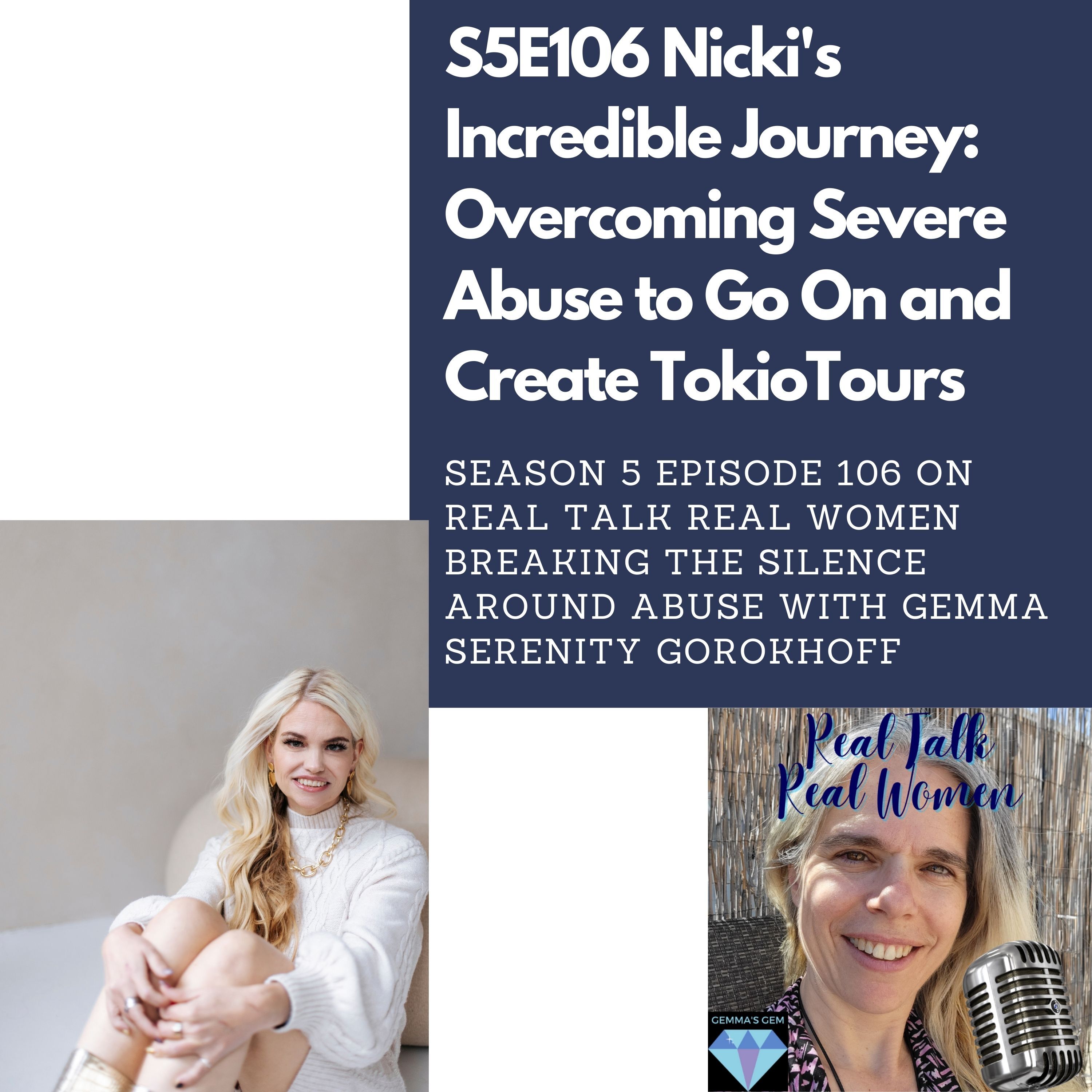 S5E106 Nicki’s Incredible Journey: Overcoming Severe Abuse and Creating TokioTours thumbnail
