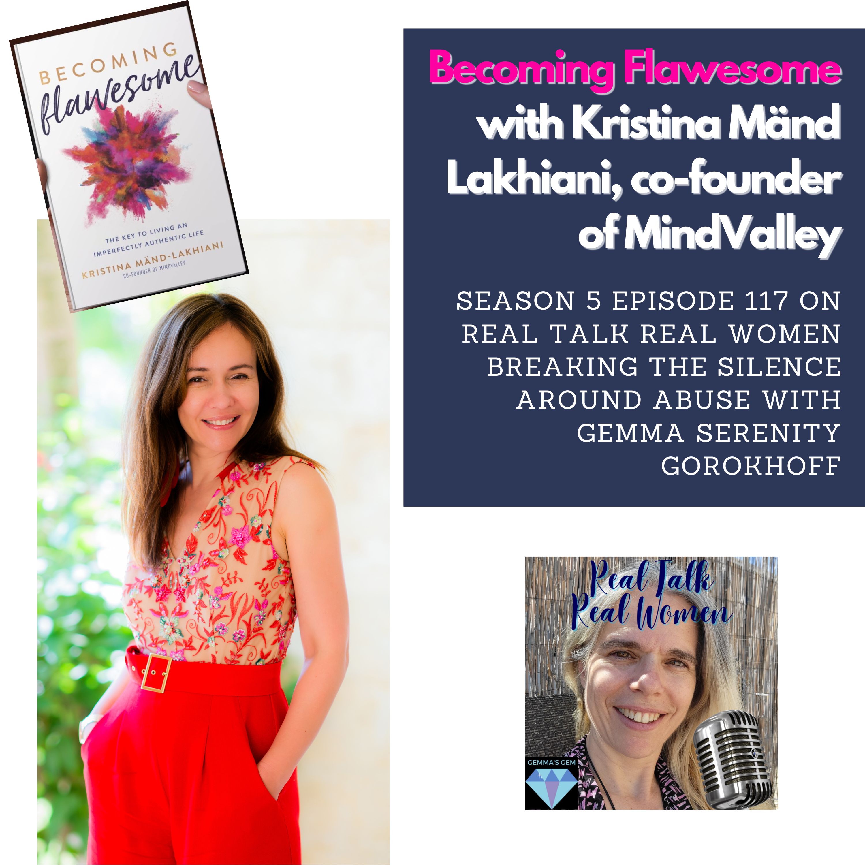 S5E117 Becoming Flawesome with SPECIAL GUEST Kristina Mänd Lakhiani, co-founder of MindValley thumbnail