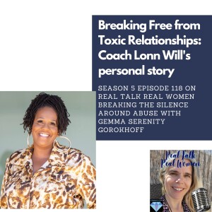S5E118 Breaking Free from Toxic Relationships: Coach Lonn Will’s personal story