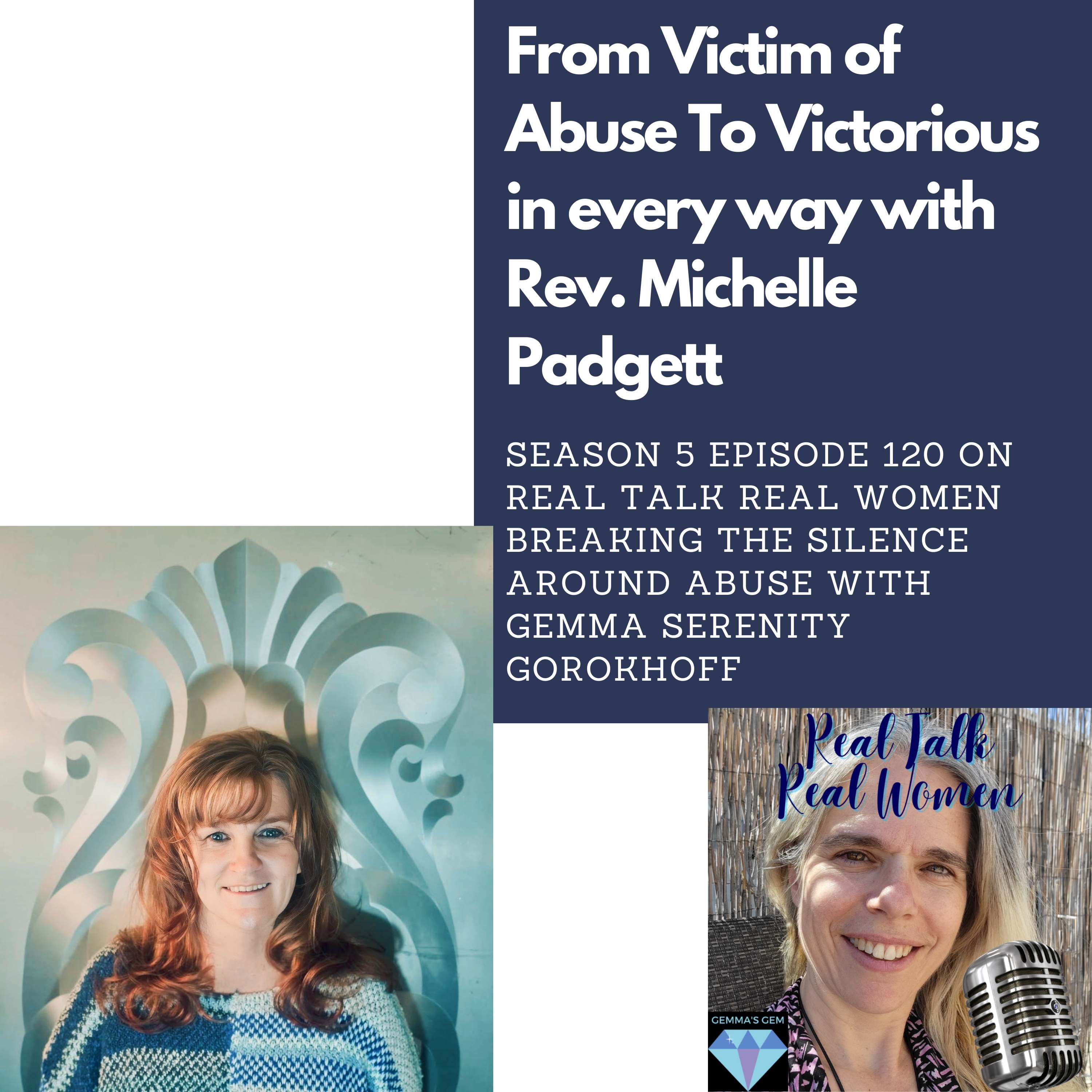 S5E120 From Victim of Abuse To Victorious in every way with Ordained Minister Michelle Padgett thumbnail