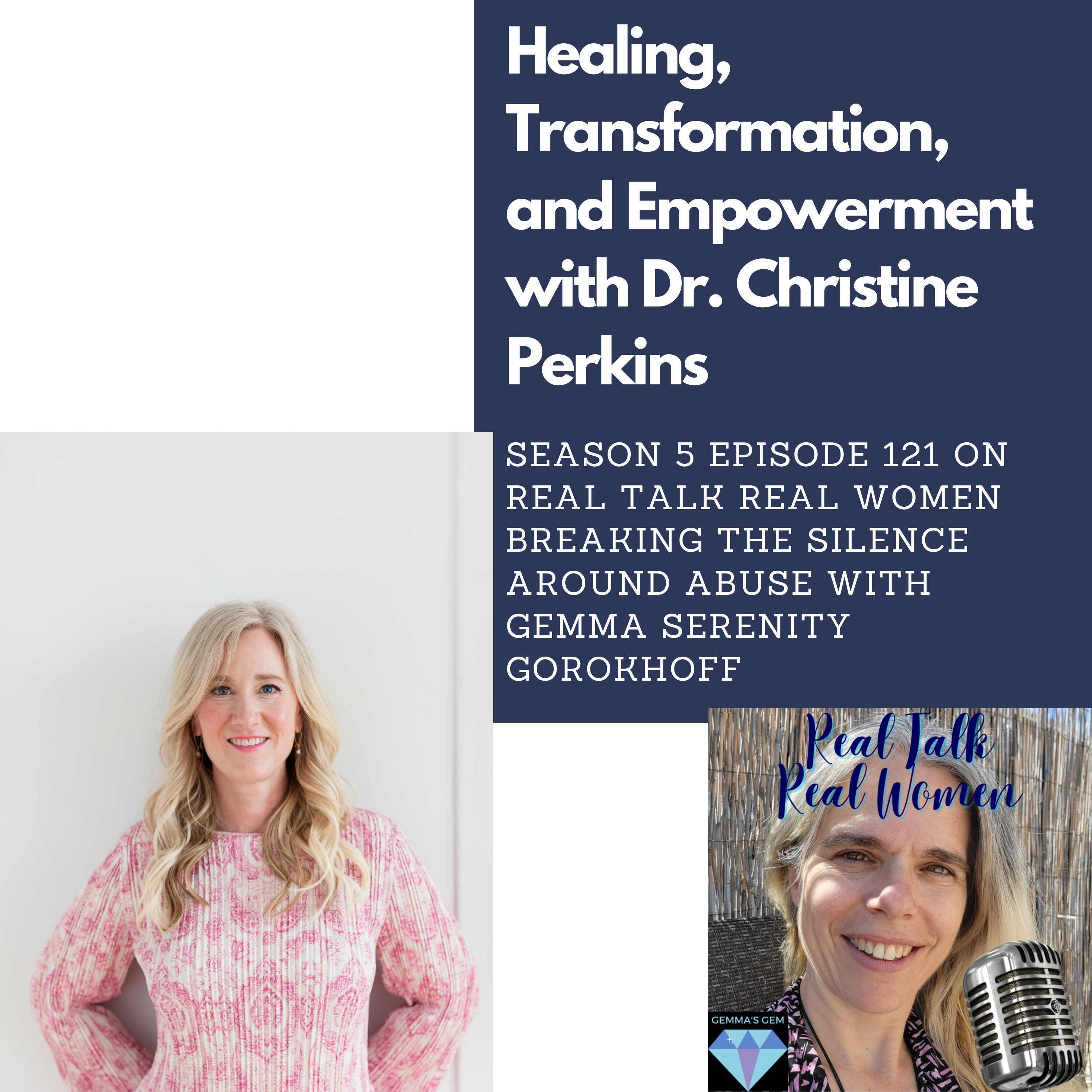 S5E121 Healing, Transformation, and Empowerment with Dr. Christine Perkins thumbnail
