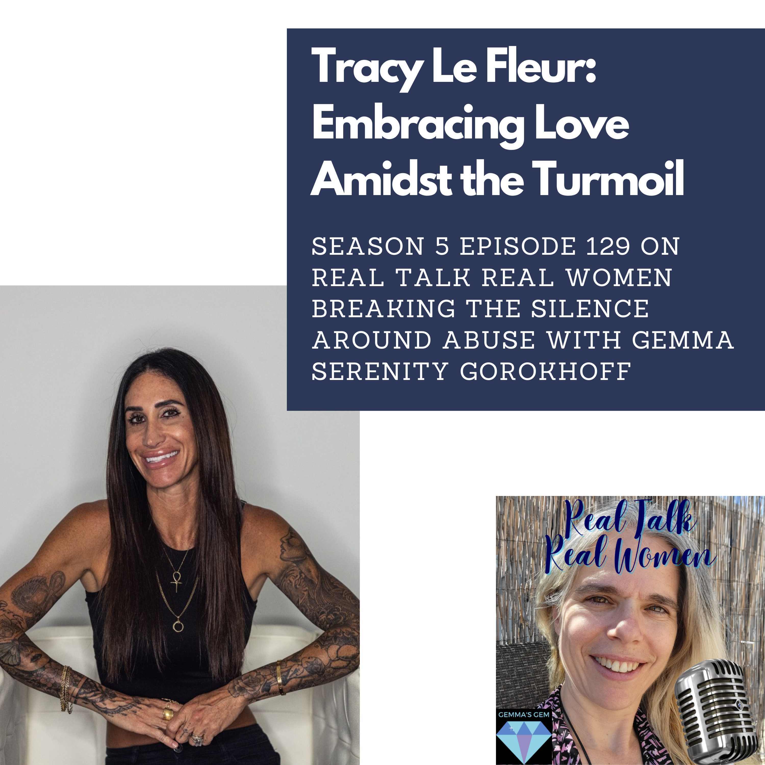 S5E129 Tracy Le Fleur: Embracing Love Amidst the Turmoil thumbnail