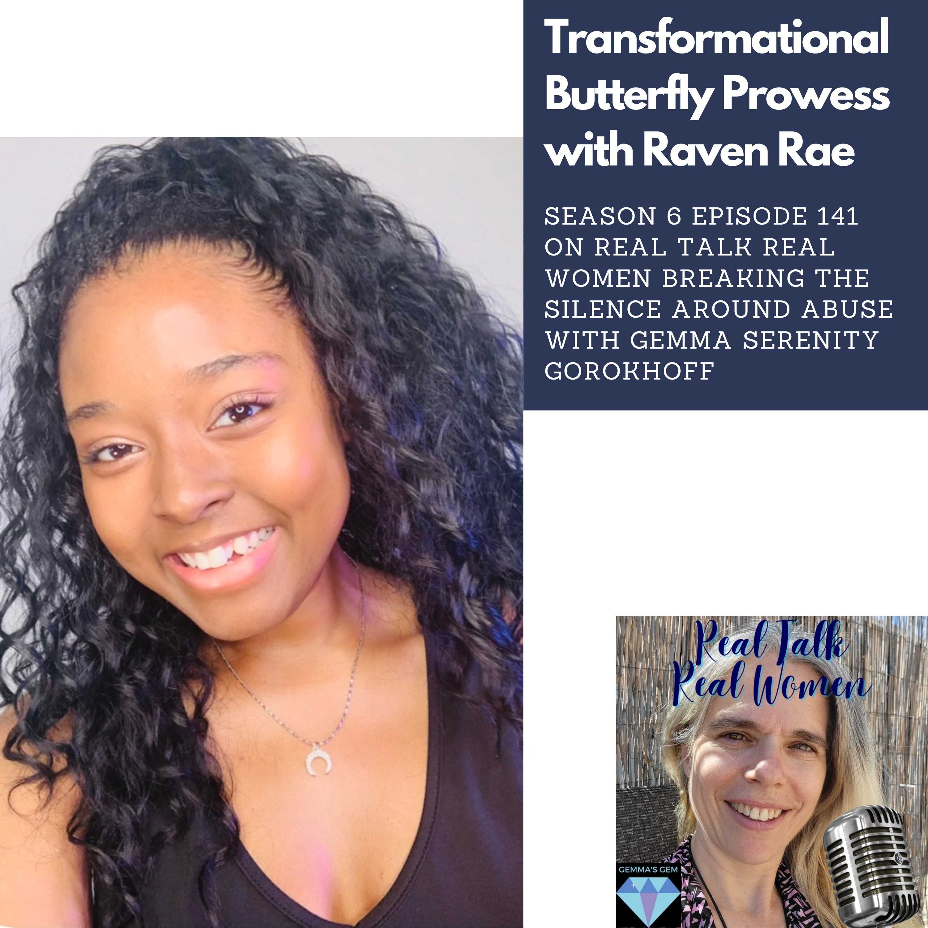 S6E141 Transformational Butterfly Prowess with Raven Rae thumbnail