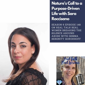 S6E148 Nature's Call to a Purpose-Driven Life with Sara Roccisano