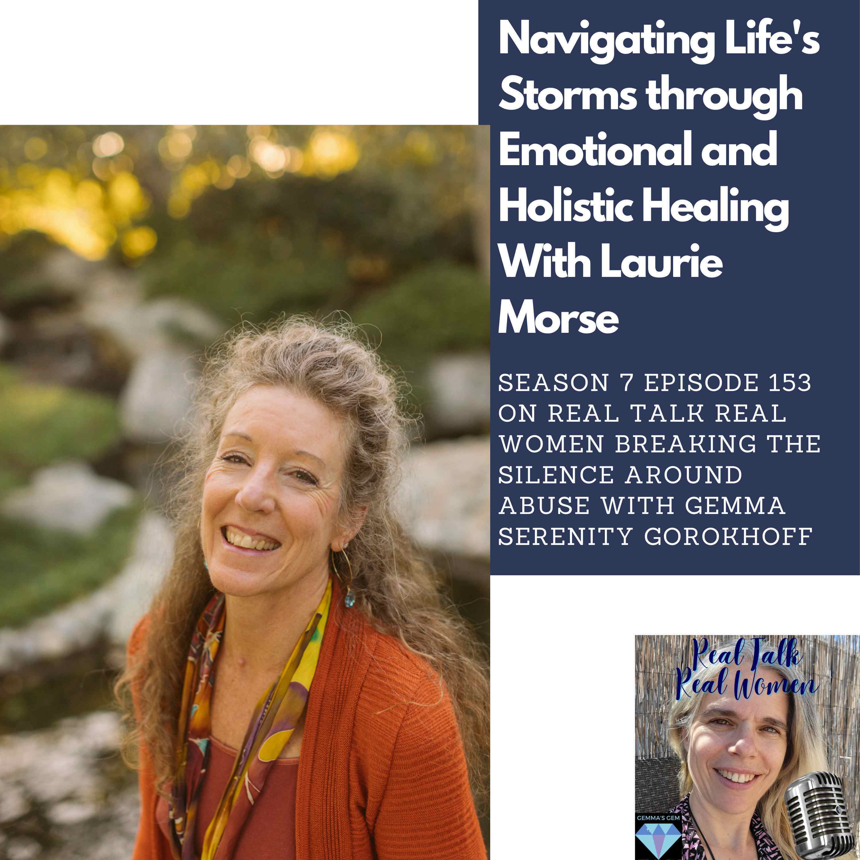 S7E153 Navigating Life's Storms through Emotional and Holistic Healing with Laurie Morse thumbnail