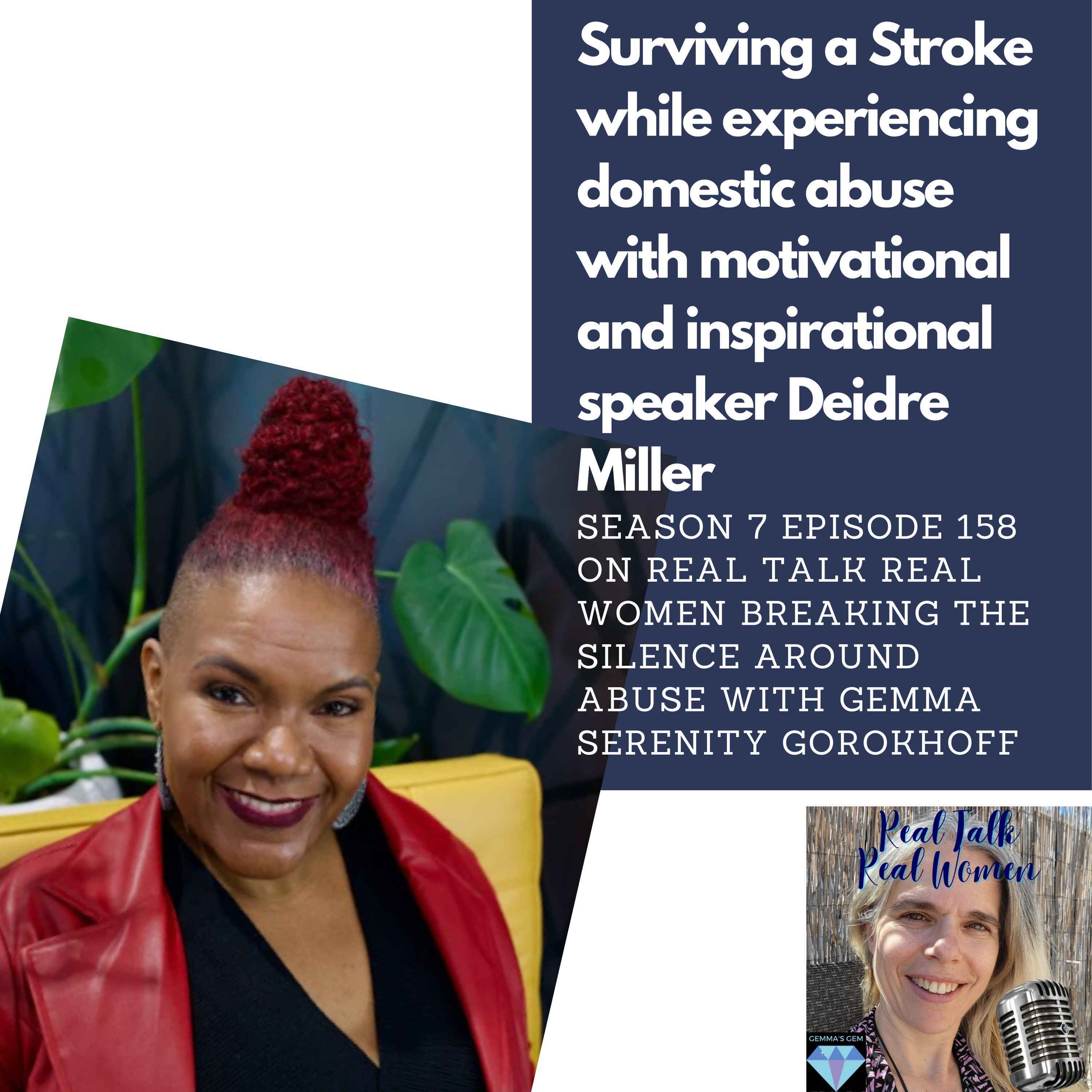 S7E158 Surviving 2 Strokes with Motivational and Inspirational Speaker Deidre Miller thumbnail