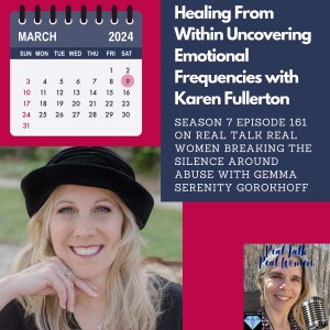 S7E161 Healing from Within Uncovering Emotional Frequencies with Karen Fullerton