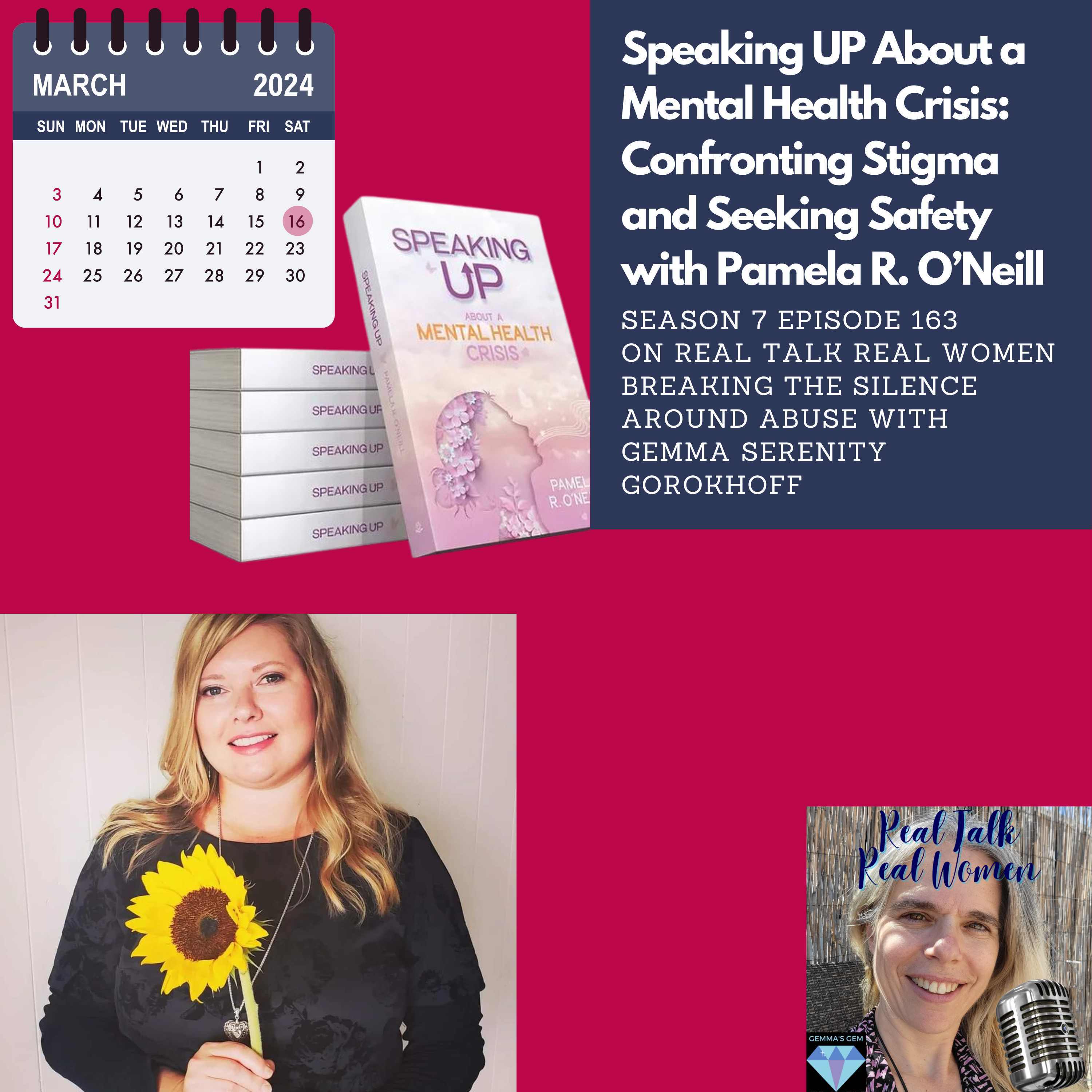 S7E163 Speaking UP About a Mental Health Crisis: Confronting Stigma and Seeking Safety with Pamela R. O’Neill thumbnail