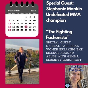Special Guest Stephanie Mankin, the ”Fighting Fashionista”