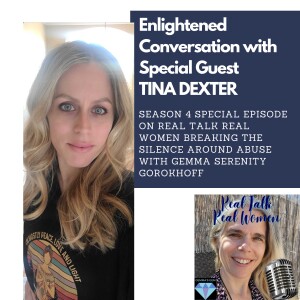 Enlightened Conversation with Special Guest TINA DEXTER