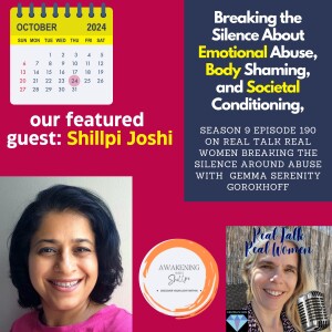 S9E190 Overcoming Emotional Abuse, Body Shaming, and Societal Conditioning with Shillpi Joshi