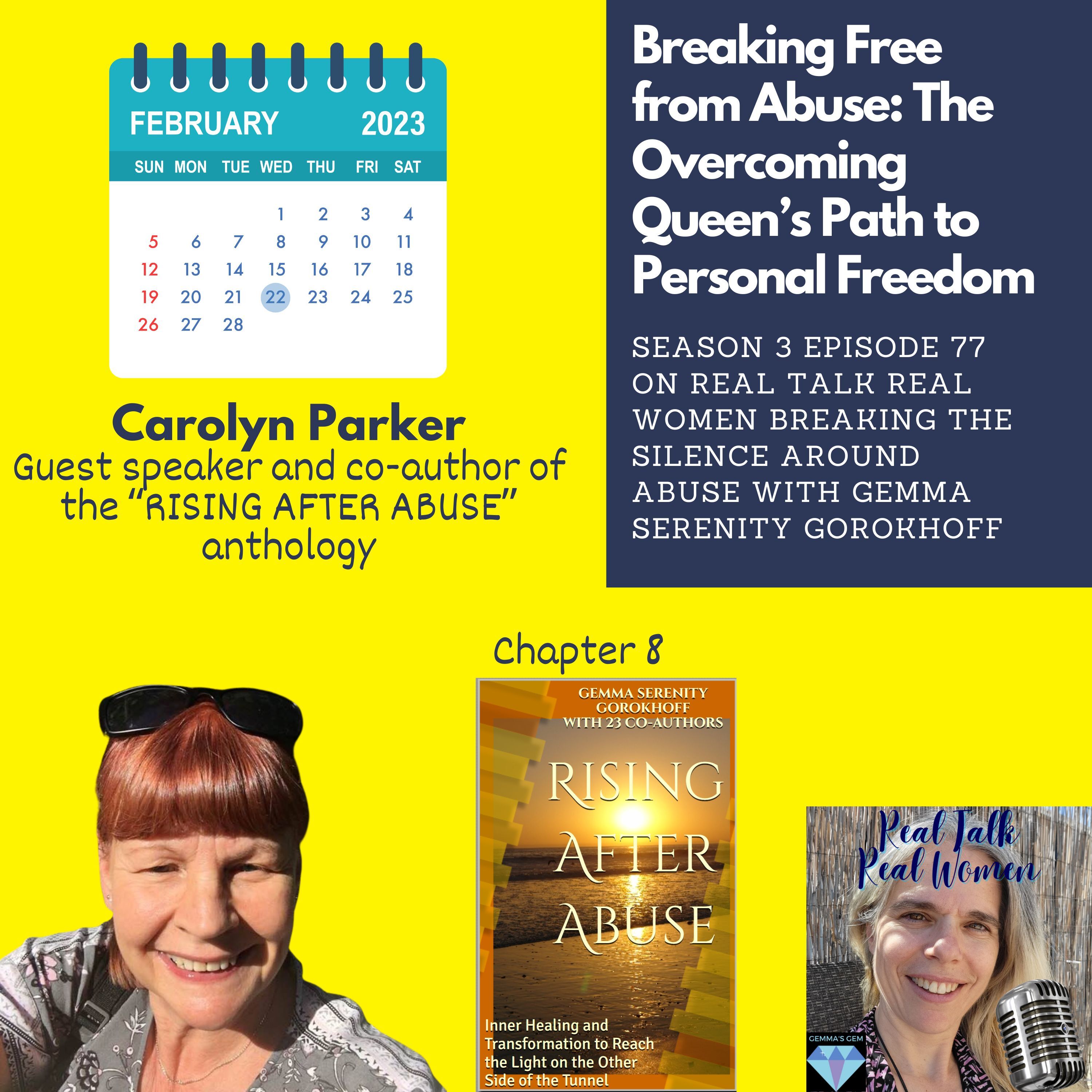 S3E77 Breaking Free from Abuse: The Overcoming Queen’s Path to Personal Freedom with Carolyn Parker thumbnail