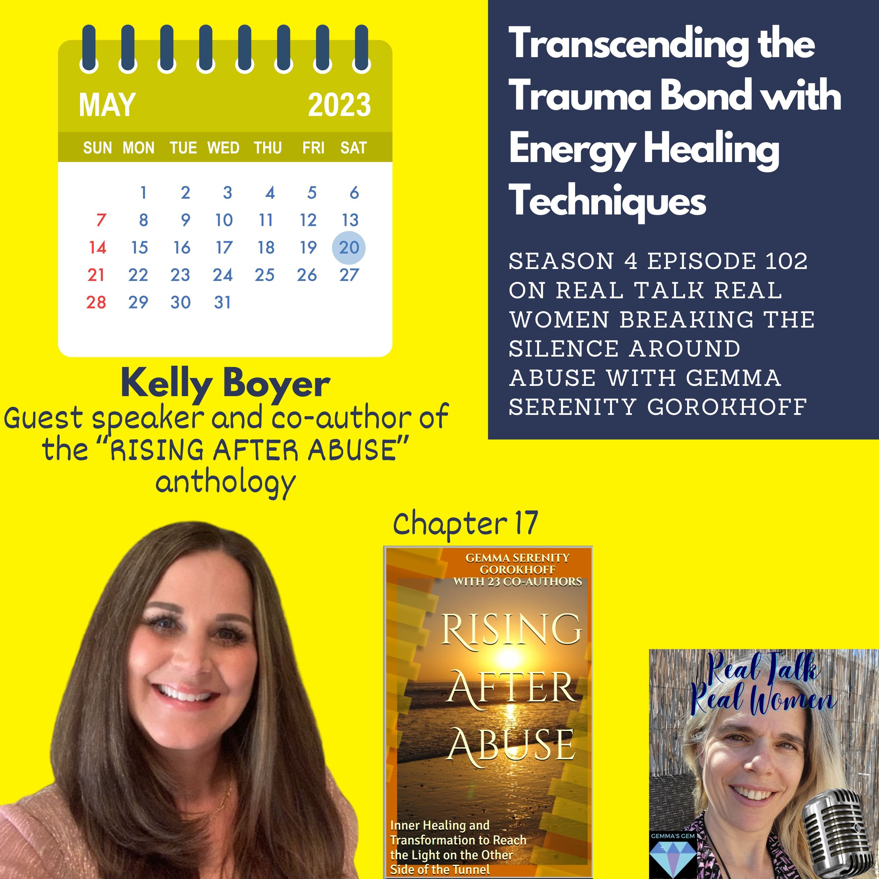 S4E102 Kelly Boyer: Transcending the Trauma Bond with Energy Healing Techniques thumbnail