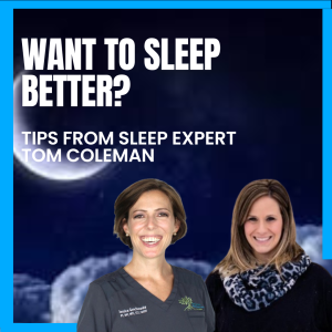 Beyond the Mattress: Improving Sleep with Tom Coleman