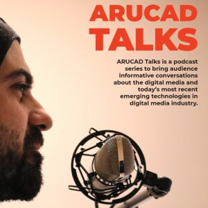ARUCAD Talks Episode 6 - Artificial Intelligence Art