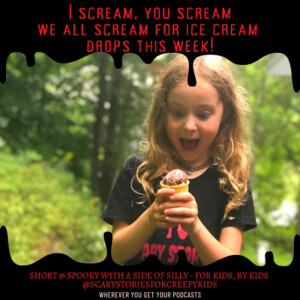 I Scream You Scream, We All Scream for Ice-cream!