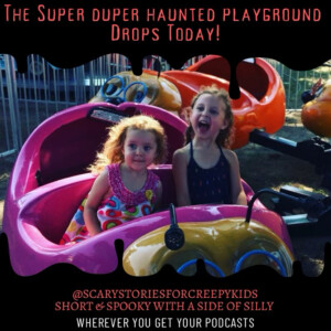 The Super Duper Haunted Playground