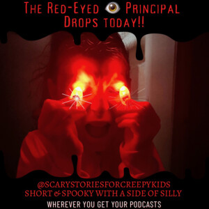 The Red Eyed Principal