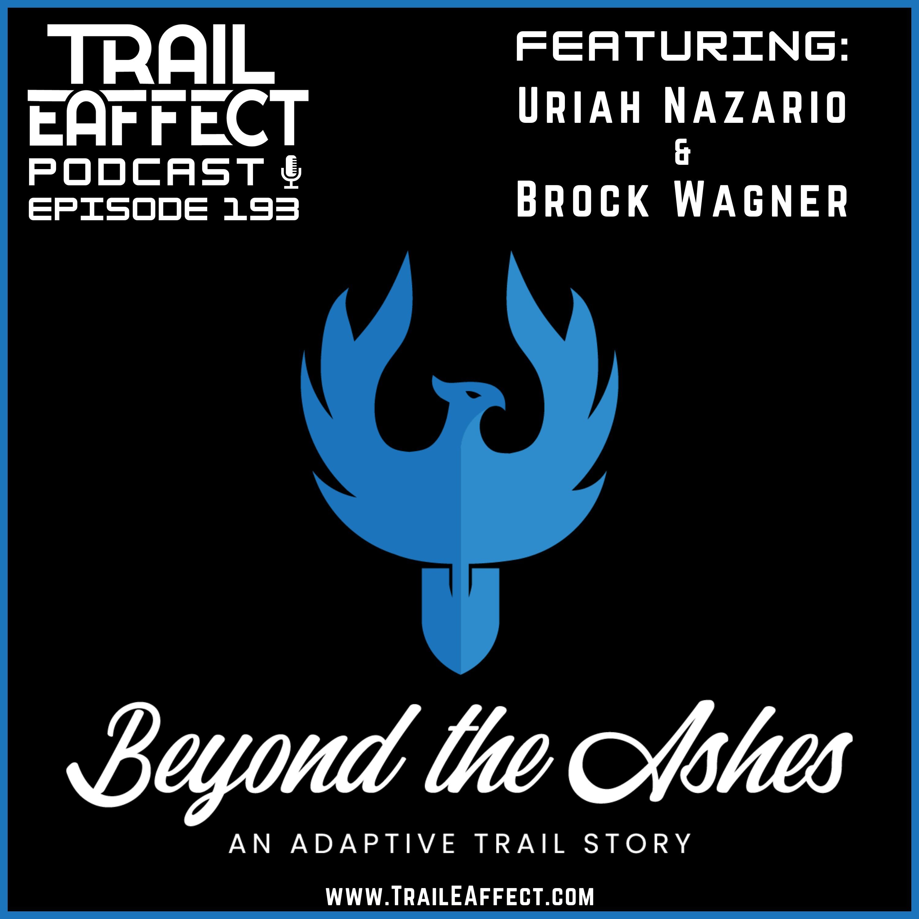 Beyond the Ashes an Adaptive Trail Story | Uriah Nazario & Brock Wagner Horn| 193 Beyond the Ashes an Adaptive Trail Story | Uriah Nazario & Brock Wagner Horn| 193