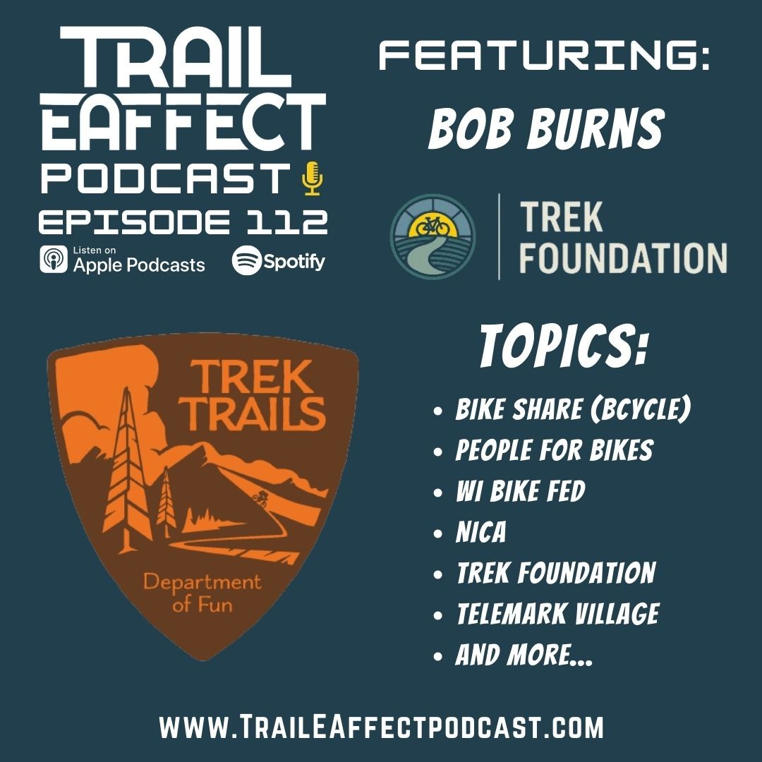 Bob Burns – The Trek Foundation, People for Bikes, WI Bike Fed, NICA #112