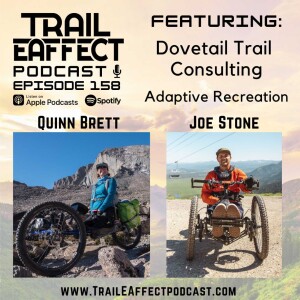 Dovetail Trail Consulting with Quinn Brett and Joe Stone – Adaptive Recreation #158