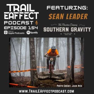 Sean Leader of Southern Gravity – Downhill Bike Parks / Downhill Racing / And more #154
