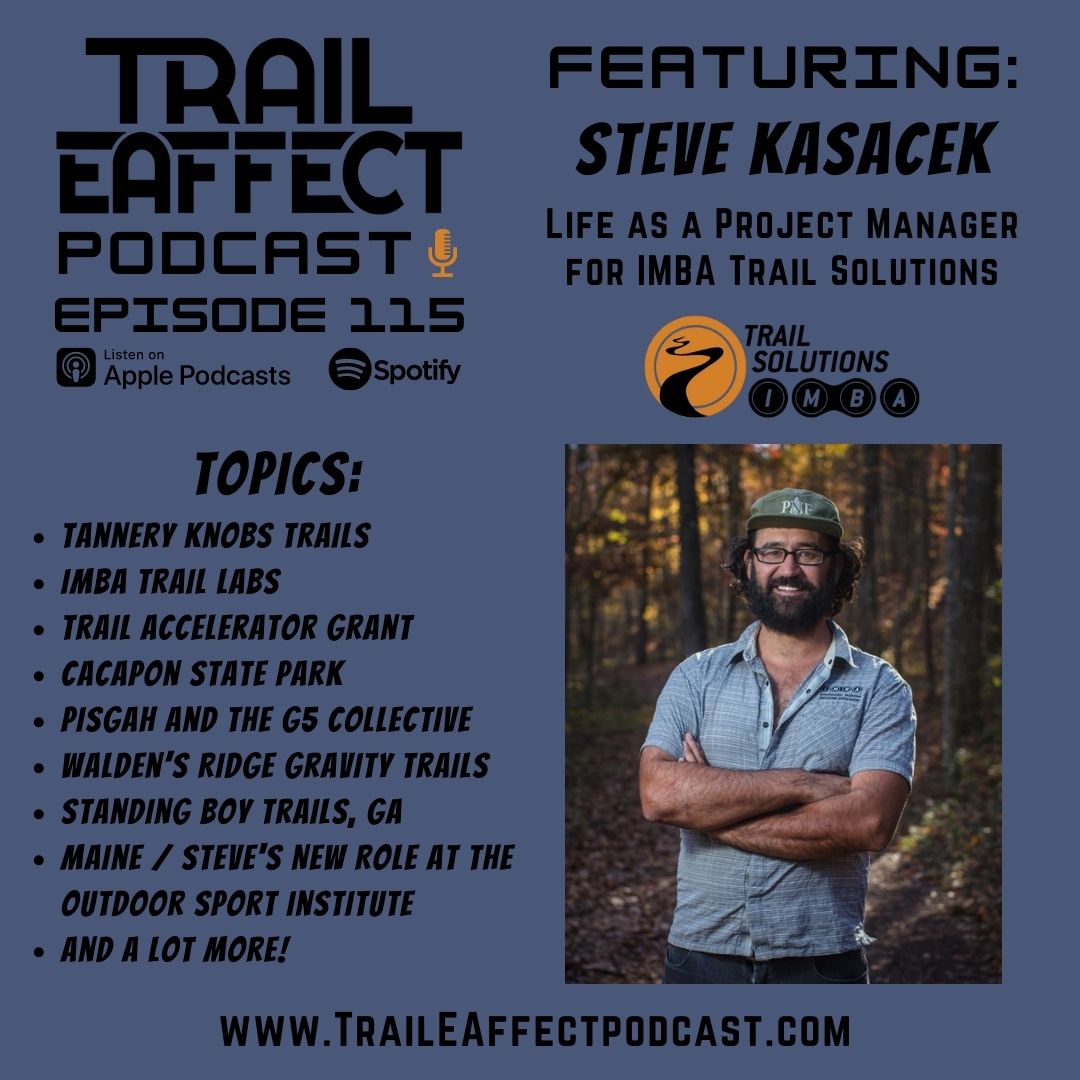 Steve Kasacek Life as a Project Manager with IMBA Trail Solutions #115