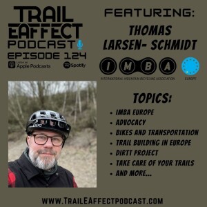 Thomas Larsen Schmidt, President of IMBA Europe – Mountain Biking in Europe #124