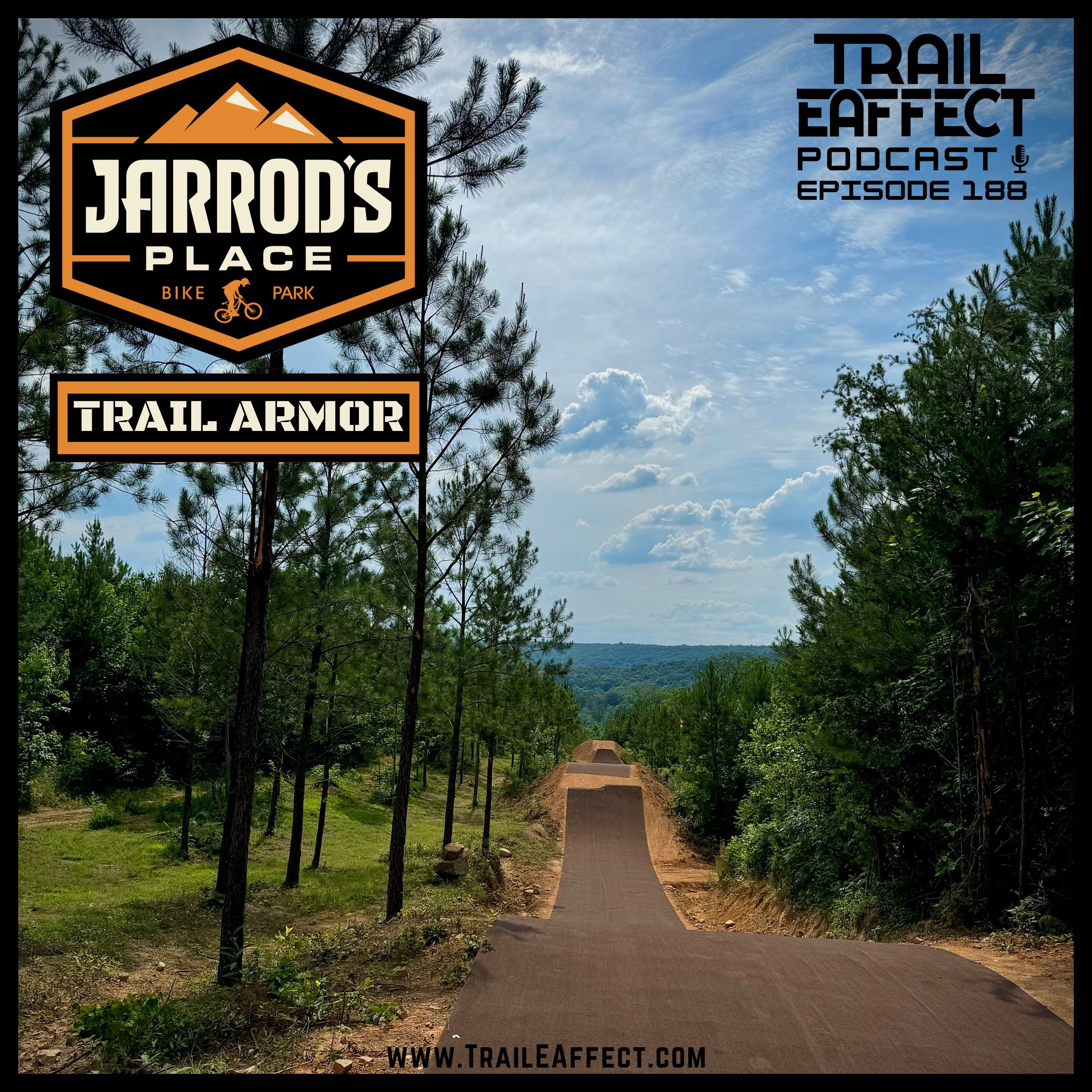 Jarrod’s Place Bike Park | Trail Armor | With Jarrod & Josh | 188