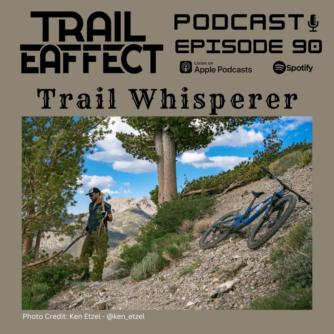 The Trail Whisperer Kurt Gensheimer, Trails are the Nucleus of our sport - Mountain Biking #90