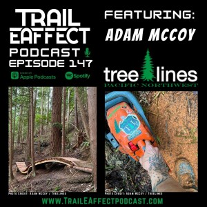 Adam McCoy - Treelines Northwest - Trail Building - Retallack Lodge - and More #147