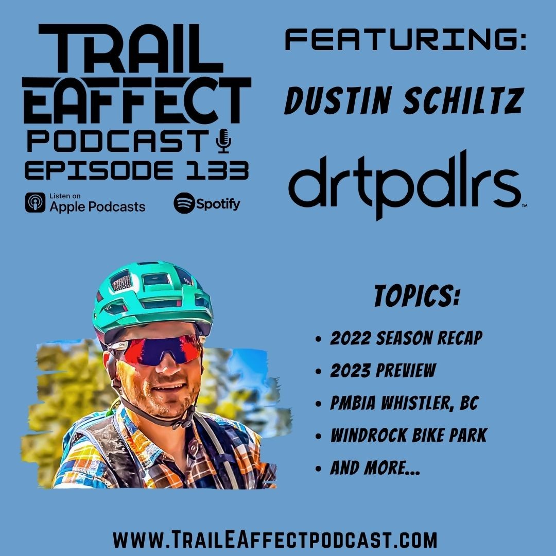 Dustin Schiltz – drtpdlrs Youth Gravity Mountain Bike Programming #133