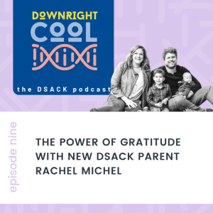 Episode 9: The Power of Gratitude with Guest Rachel Michel