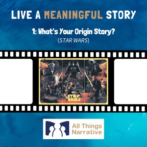 1: What’s Your Origin Story? (STAR WARS)