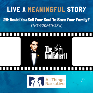 29: Would You Sell Your Soul To Save Your Family? (THE GODFATHER II)