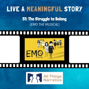 51: The Struggle to Belong (EMO THE MUSICAL)