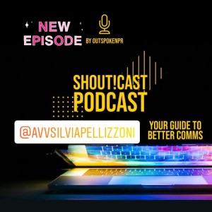 Shout!Cast  -Communications and Leadership with Avv. Silvia Pellizzoni