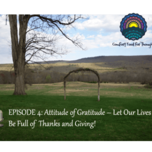Attitude of Gratitude: Let our Lives be Full of Thanks and Giving