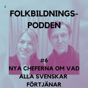 #6 Gäster: Olle Westberg och Annica Wallenborg Flynn