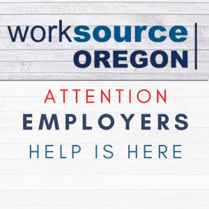 WorkSource Oregon’s Employer Services