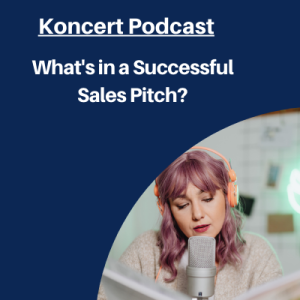 What’s in a Successful Sales Pitch? Podcast