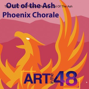 S1:E7: The Phoenix Chorale - Out Of The Ash