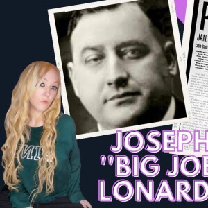 Joseph ”Big Joe” Lonardo - How his death led to the historic Sugar Wars!