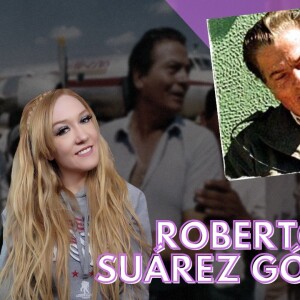 Roberto Suarez Gomez reigned with power and wealth and still paved the way for Pablo Escobar