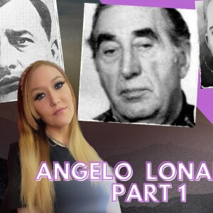 Big Ang Lonardo - My first informant! He may have flipped at the end, but he had a hell of a ride! - Part 1